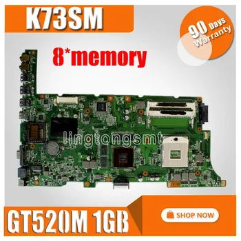 K73SM základnej Doske 8*pamäť GT520M 1GB Rev 2.3 Pre Asus K73SV K73SD Notebook doske K73SM Doske Doske K73SM