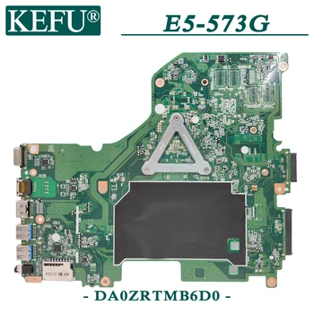 KEFU DA0ZRTMB6D0 pôvodnej doske pre Acer E5-573G s I5-5200U Notebook doska
